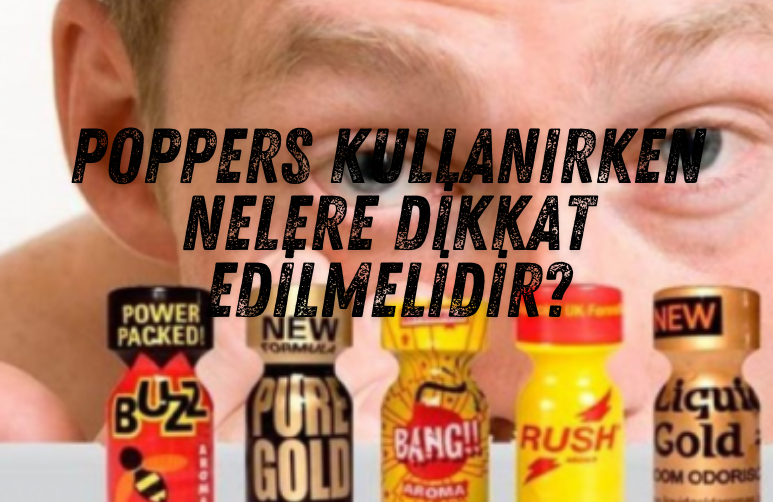 Poppers Kullanırken Nelere Dikkat Edilmelidir? - poppersturkey.com